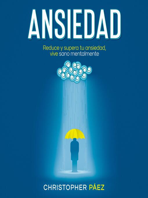 Title details for Ansiedad by Christopher Páez - Available